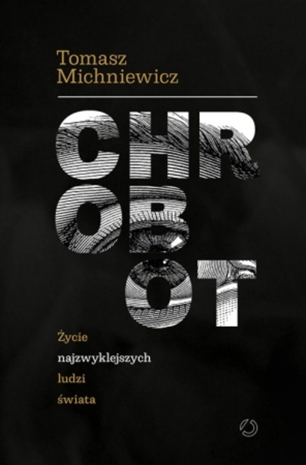 Chrobot. Życie najzwyklejszych ludzi świata – 19.12.2025